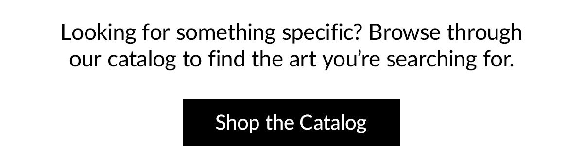 Shop the Catalog