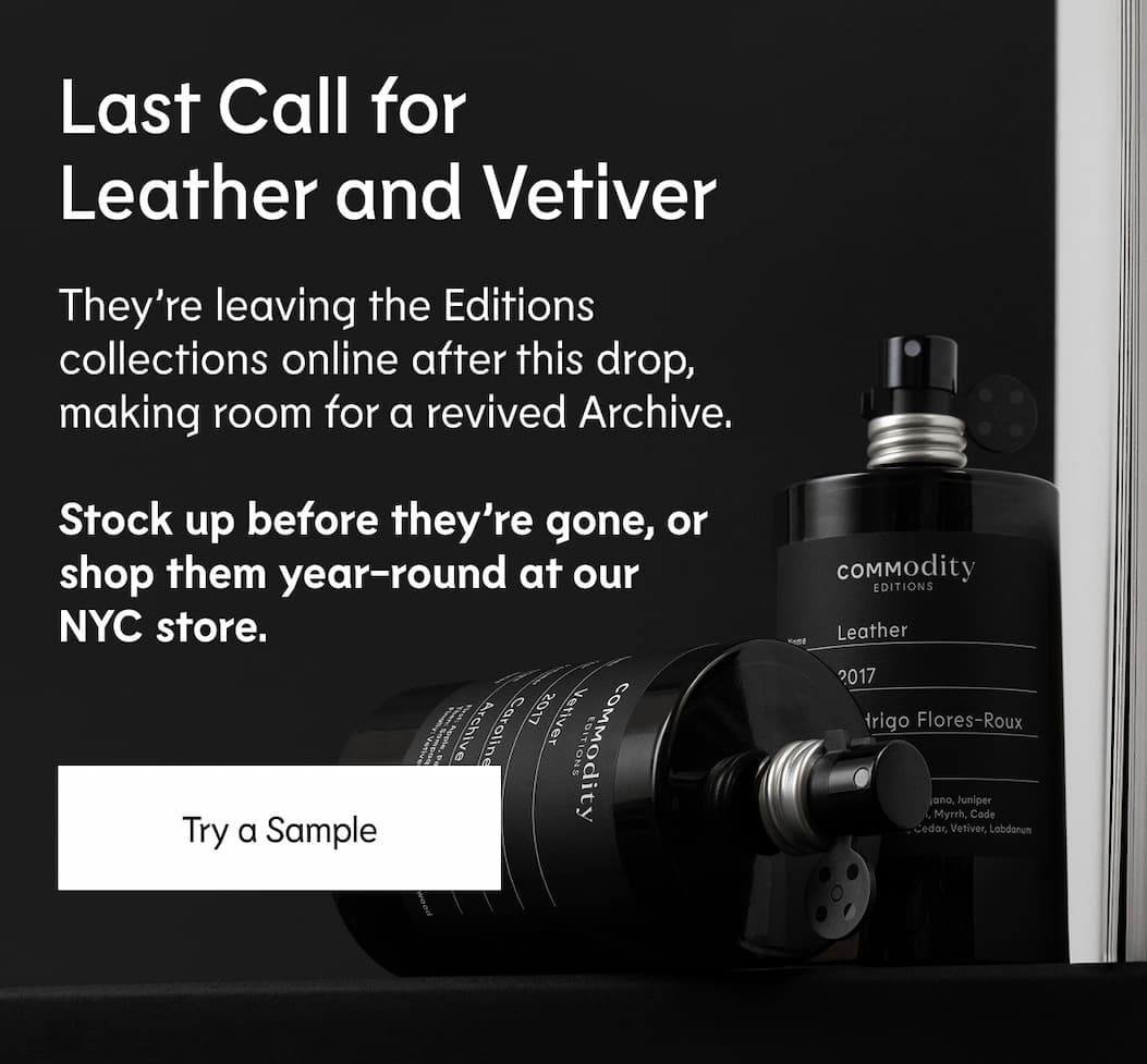 Last Call for Leather and Vetiver