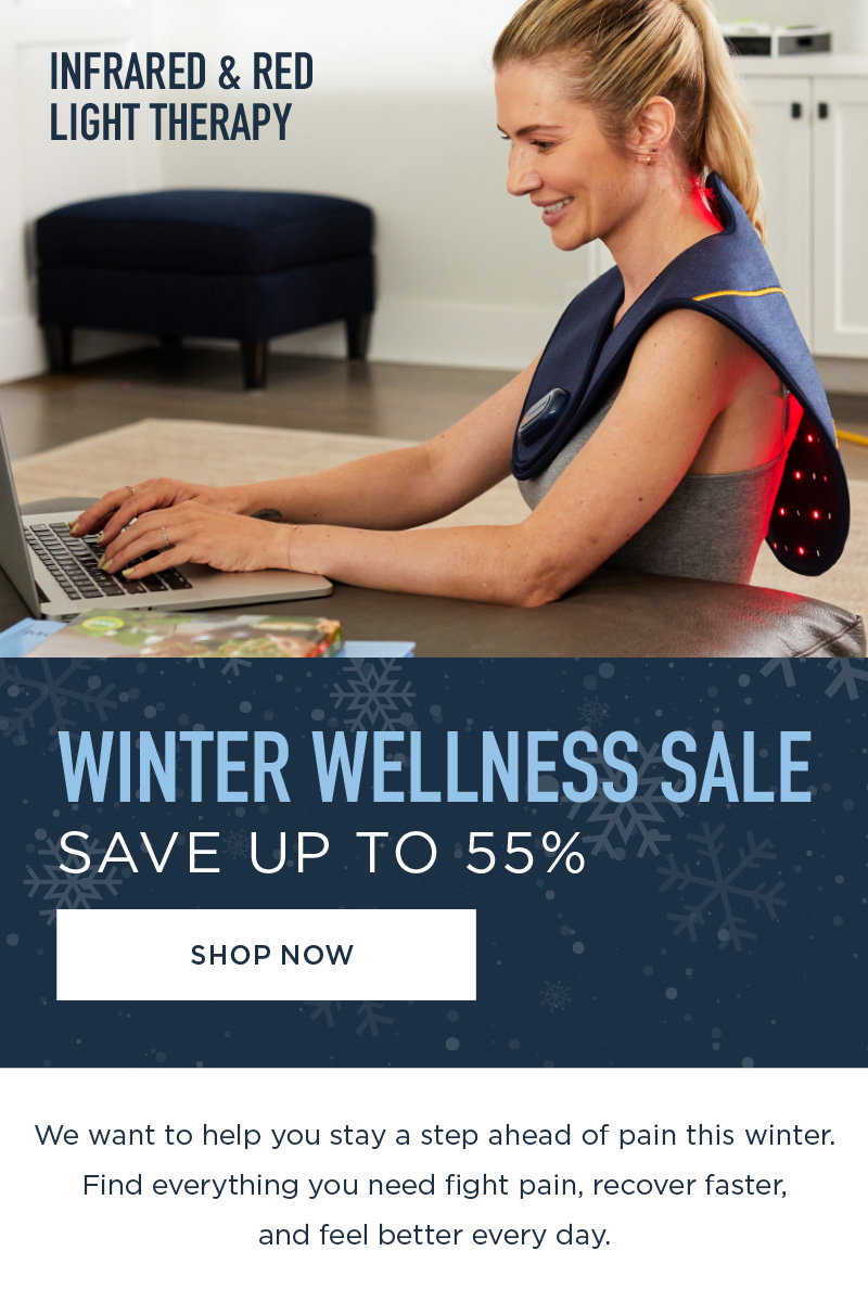 WINTER WELLNESS SALE SAVE UP TO 55% SHOP NOW