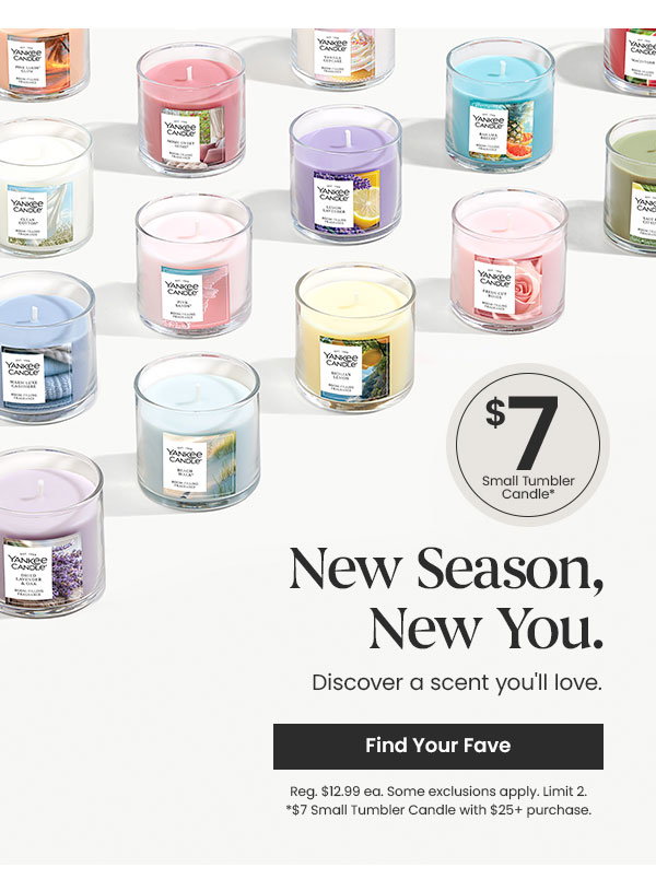 $7 Small Tumbler Candle with $25+ purchase.
