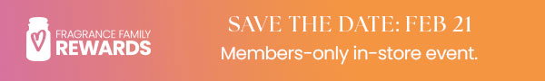 Save the Date: Feb 21 | Members-only in-store event.