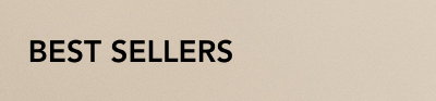 BEST SELLERS