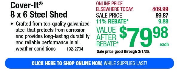Cover-It® 8 x 6 Steel Shed - FREE Shipping To Store!