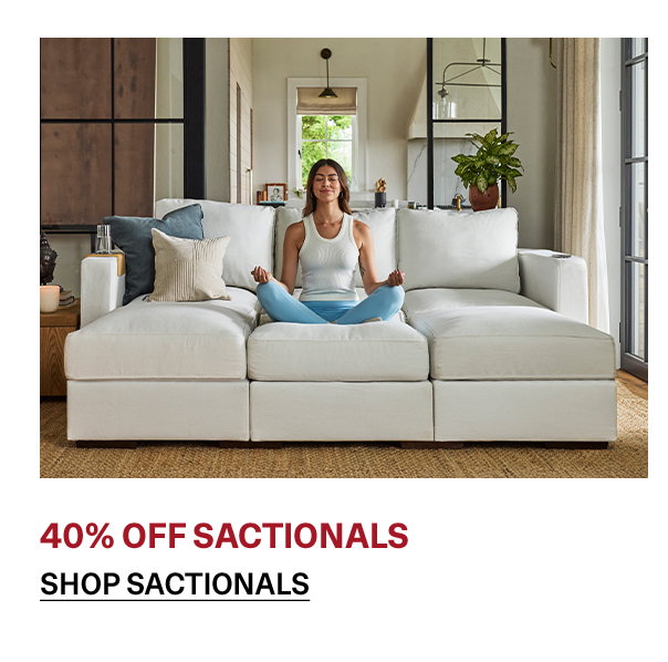 Sactionals | SHOP NOW >>
