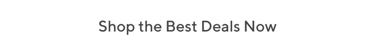 Shop the Best Deals Now