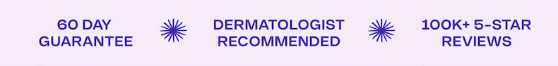 55,000 5-star reviews, dermatologist recommended, Formulated in the usa