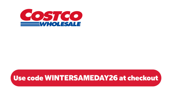 Costco Wholesale Sameday. Save $10. Use code WINTERSAMEDAY26 at checkout.