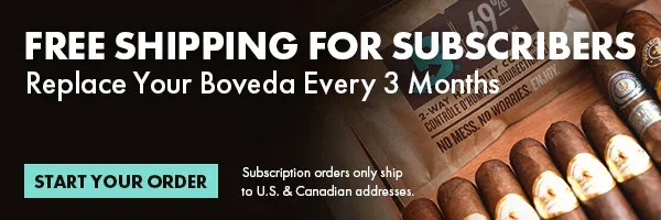 Replace Your Boveda Every 3 Months - CTA: Start Your Order - Disclaimer copy: Subscription orders only ship to U.S. & Canadian addresses. - Background Pic: Size 67 69% RH Boveda and cigars inside a humidor