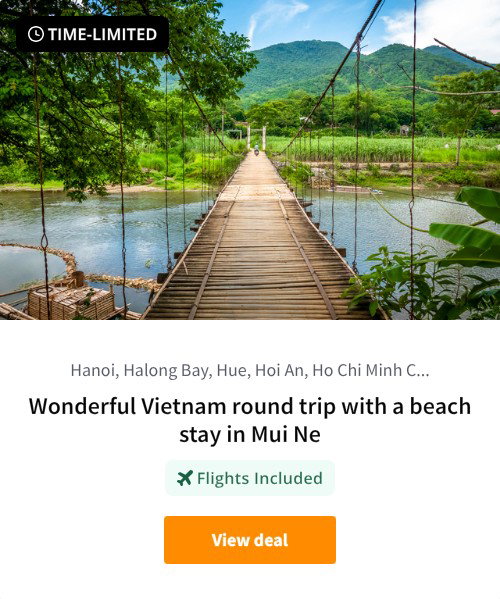 Wonderful Vietnam round trip with a beach stay in Mui Ne