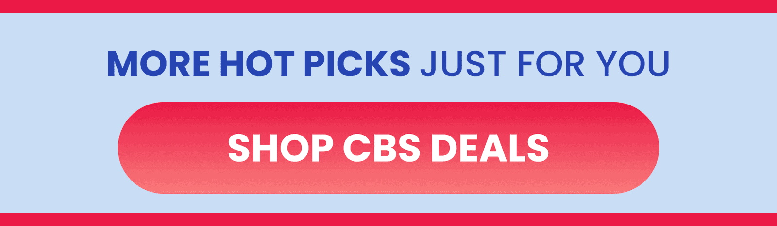 More Hot Picks Just For You