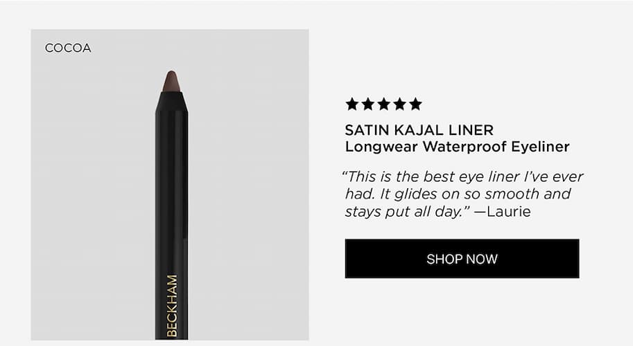 Cocoa | Satin Kajal Liner | Longwear Waterproof Eyeliner | "This is the best eye liner I've ever had. It glides on so smooth and stays put all day." - Laurie | Shop Now