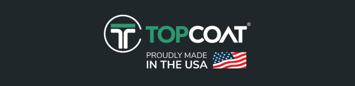Topcoat Products Proudly Made In The USA