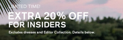 Limited Time! Extra 20% Off for Insiders
