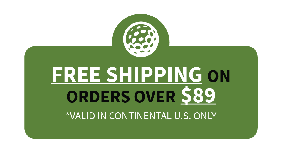 FREE SHIPPING ON ORDERS OVER $89 *valid in continental U.S. Only