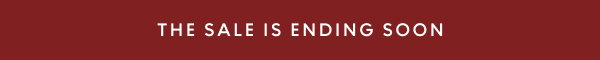 The sale is ending soon