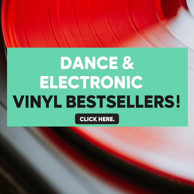Dance and Electronic Vinyl Bestsellers