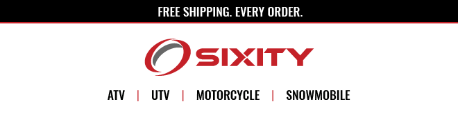 FREE SHIPPING on EVERY ORDER at Sixity.com. Shop ATV | UTV | Moto | Snow