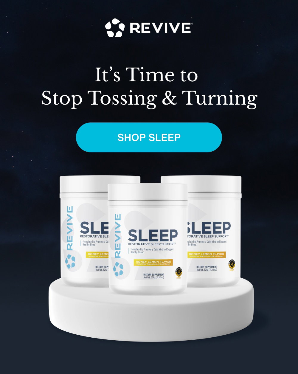It’s Time to  Stop Tossing & Turning Shop Sleep