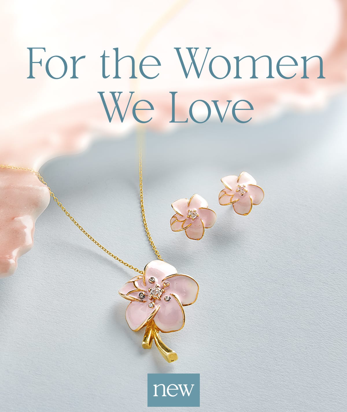 For the Women We Love