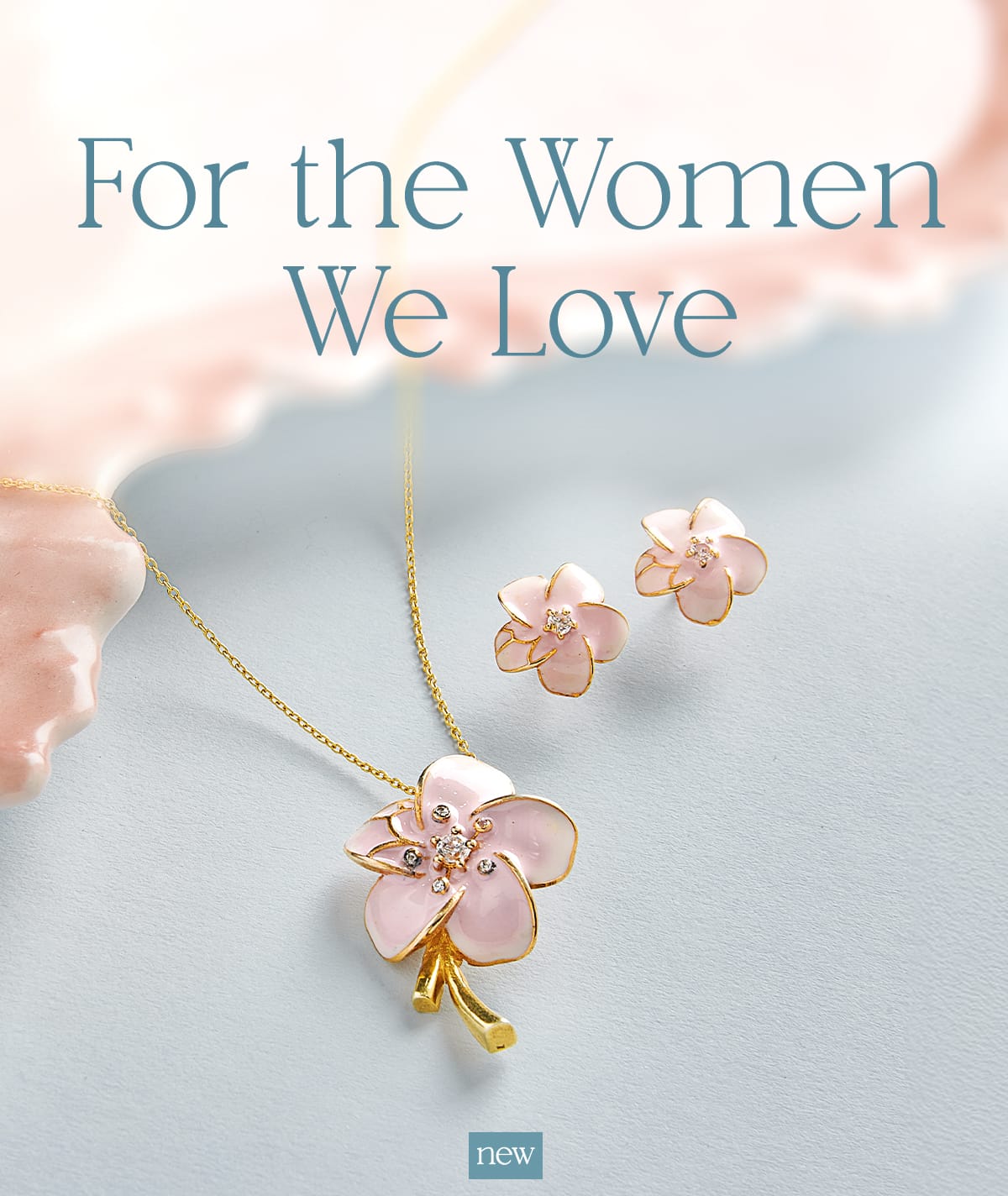 For the Women We Love
