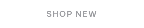 SHOP NEW