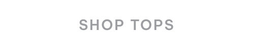 SHOP TOPS