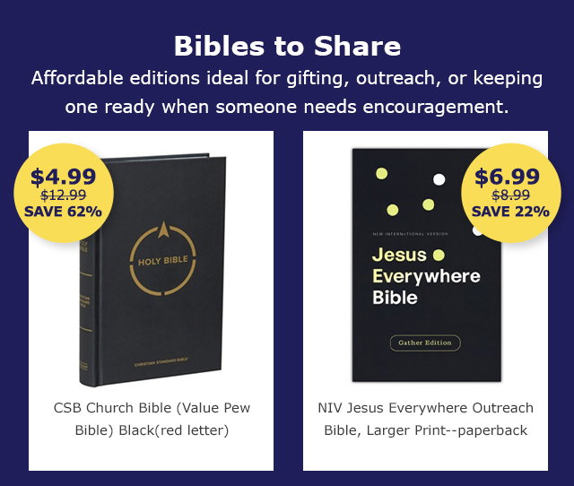 Bibles to Share | CSB Church Bible | NIV Jesus Everywhere Outreach Bible