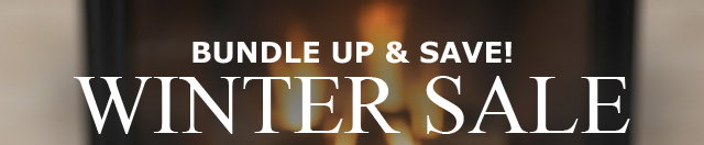 BUNDLE UP & SAVE WINTER SALE