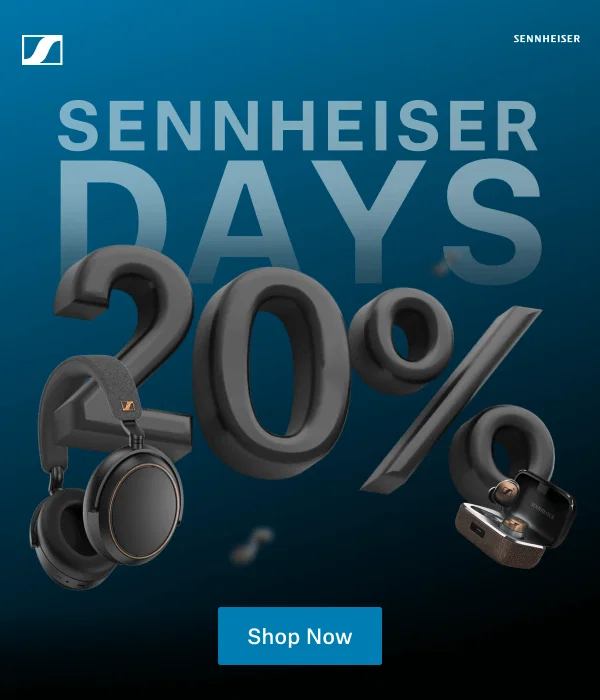 Sennheiser Days are now live: Get 20% off everything*