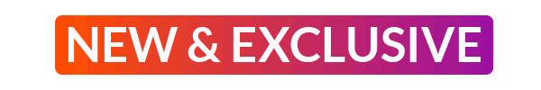 NEW and EXCLUSIVE