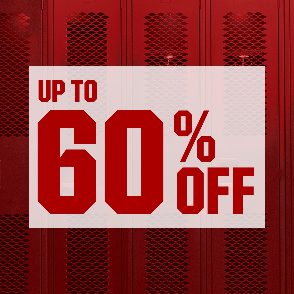  Up to 60% Off