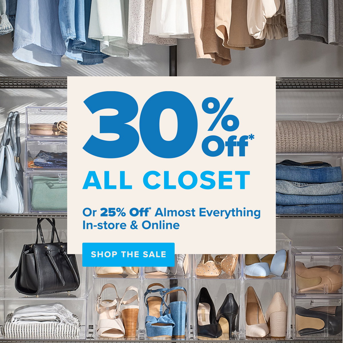 30% Off All Closet Or 25% Off Almost Everything In-Store & Online