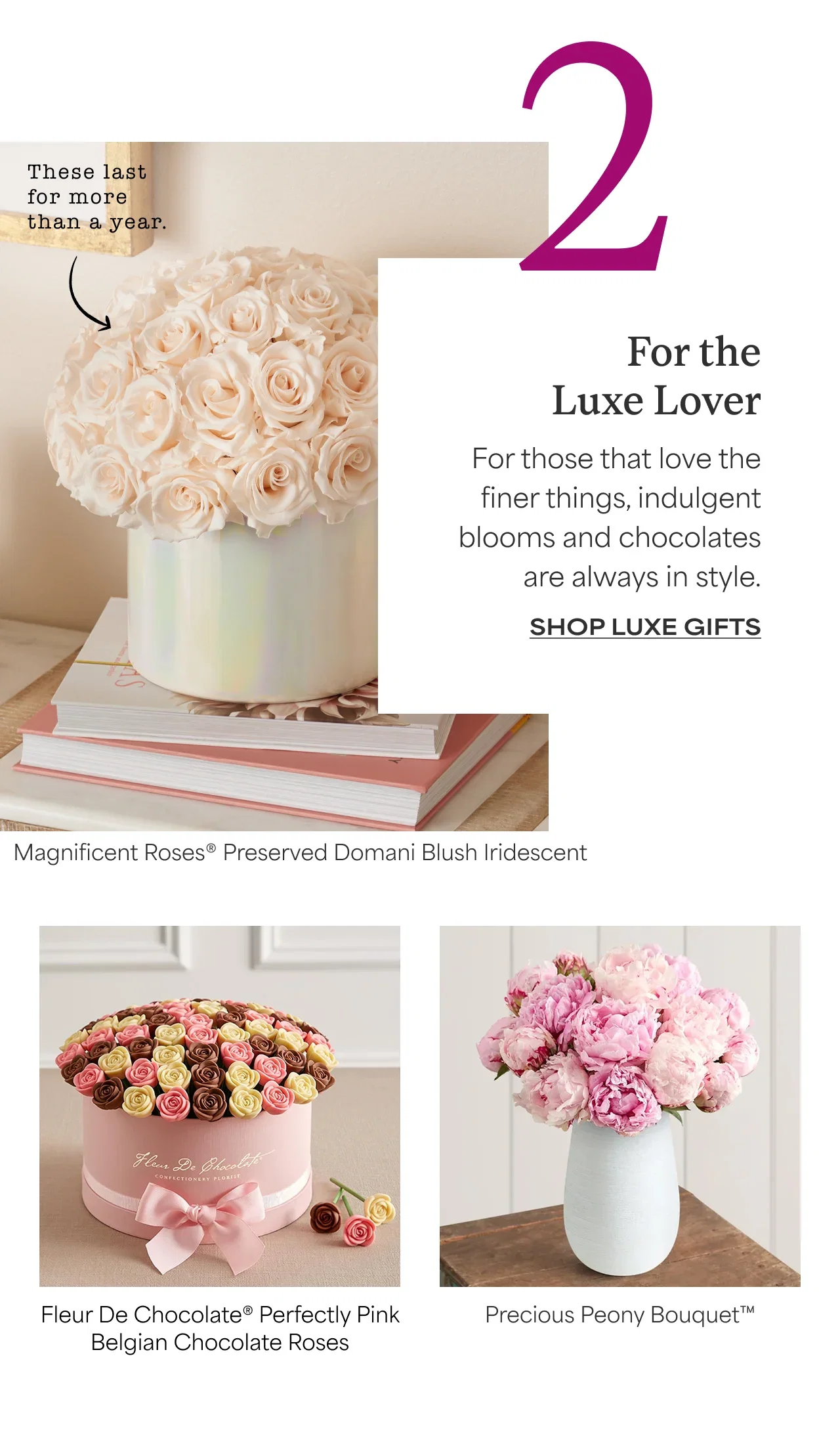 For the Luxe Lover | For those that love the finer things, indulgent blooms and chocolates are always in style. | Shop Luxe Gifts