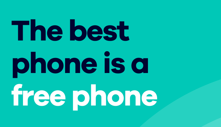 The best phone is a free phone