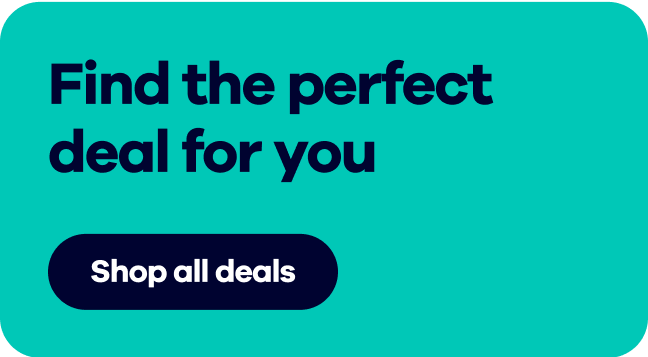 Find the perfect deal for you. Shop all deals.