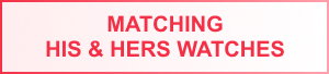Matching His & Hers Watches