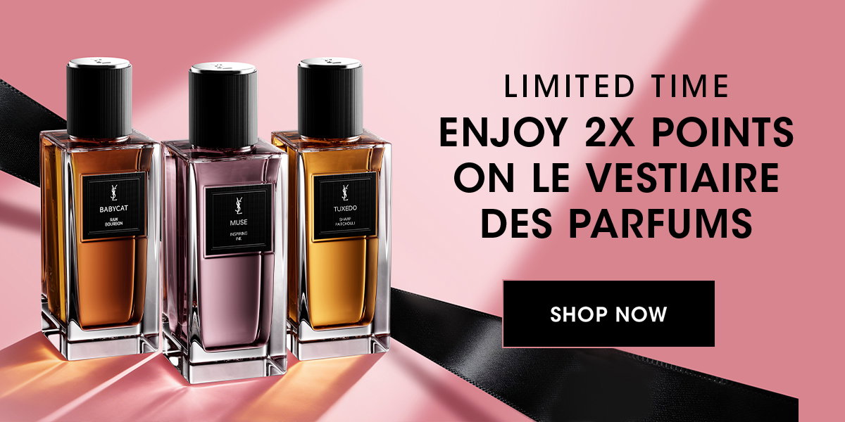 ENJOY 2X POINTS ON LE VESTIAIRE DES PARFUMS