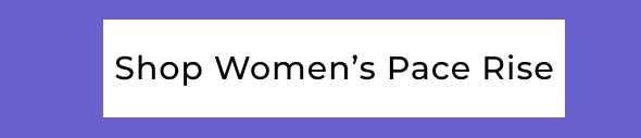 Shop Women's Pace Rise