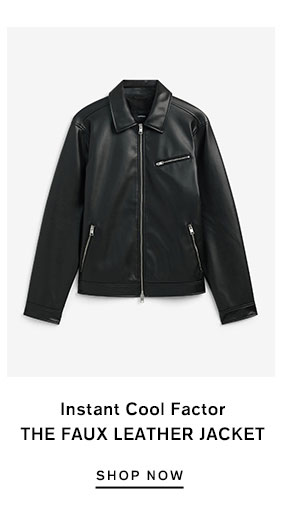 Instant Cool Factor; The Faux Leather Jacker