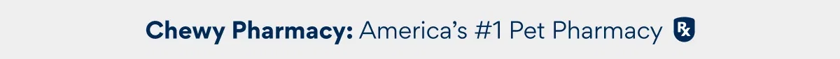 Chewy Pharmacy: America's #1 Pet Pharmacy