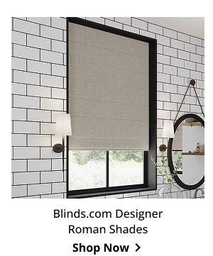 Blinds.com Designer Roman Shades | Shop Now >