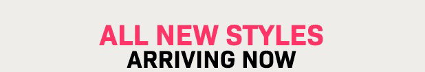 All New Styles