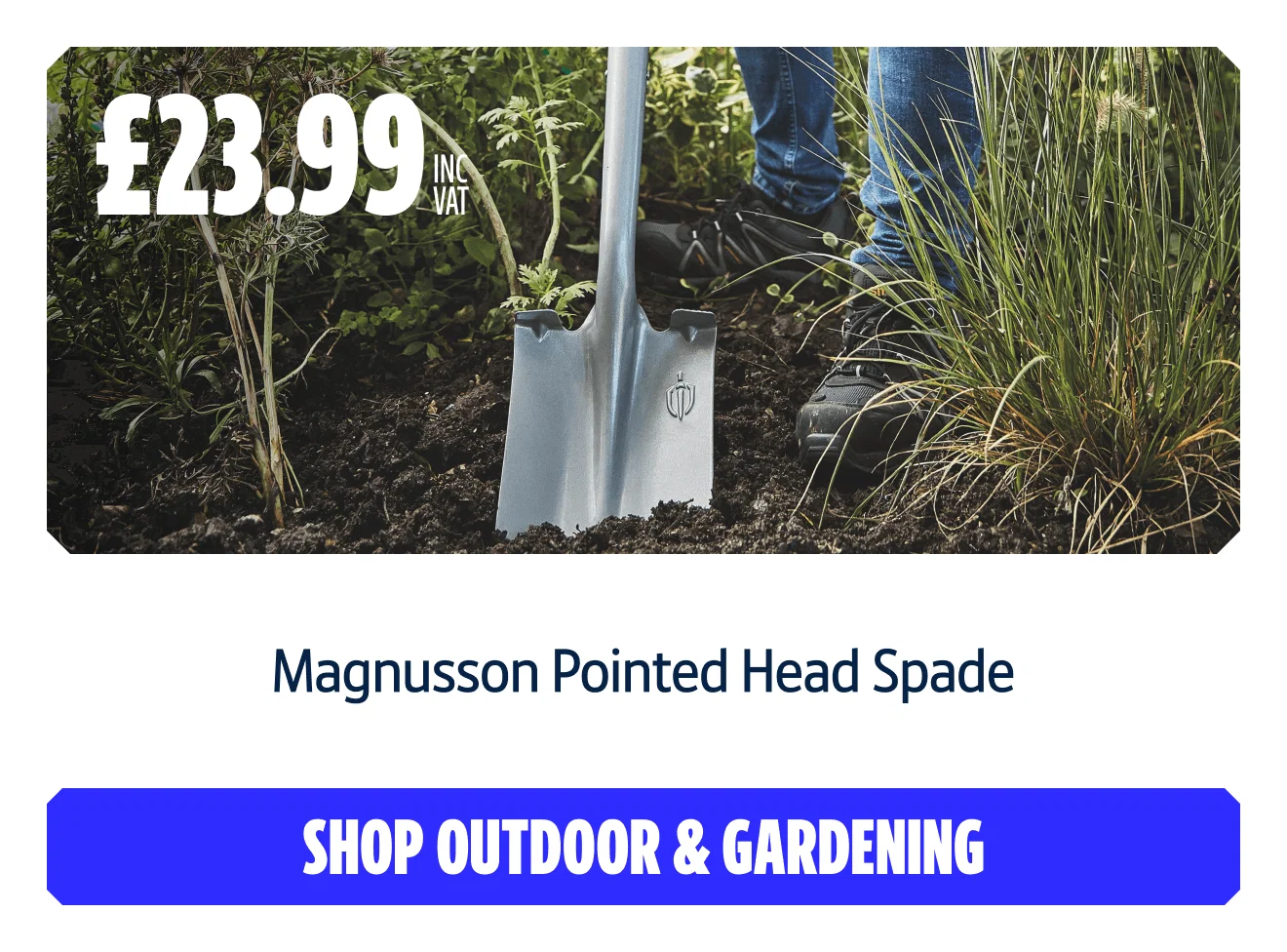 £23.99 INC VAT Magnusson Pointed Head Spade
