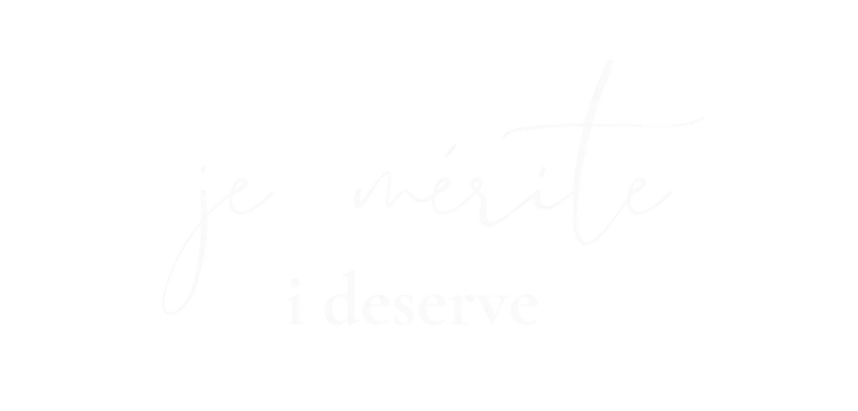 je mérite, i deserve