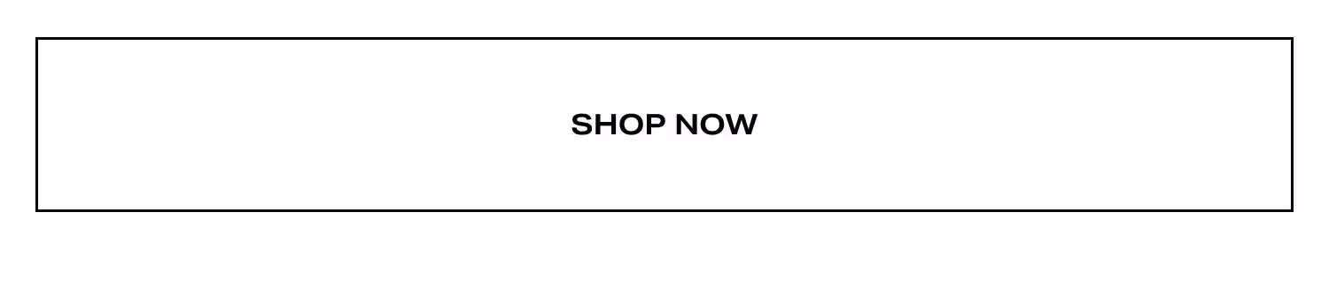 Shop Now.