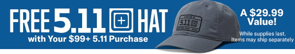 free 511 tactical hat with qualifying purchase. 