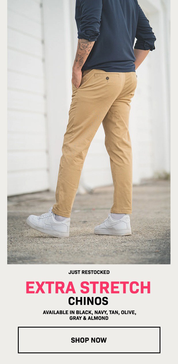 Extra Stretch Chinos