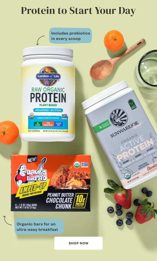 Protein to Start Your Day. Shop Now.