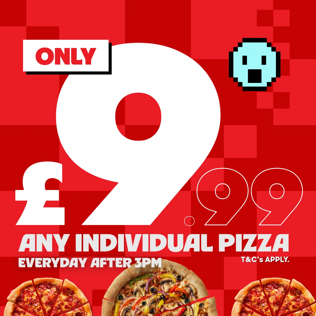 £9.99 Pizza