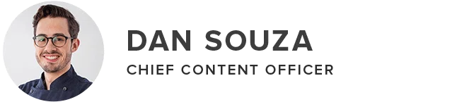 Dan Souza. Chief Content Officer.